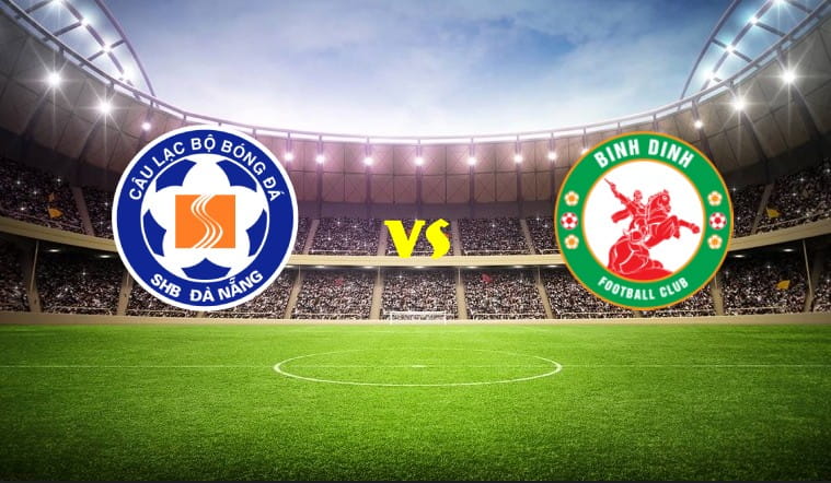 Nhận định kèo SHB Đà Nẵng vs Bình Định 18:00 10/05 3 Nhận định kèo SHB Đà Nẵng vs Bình Định