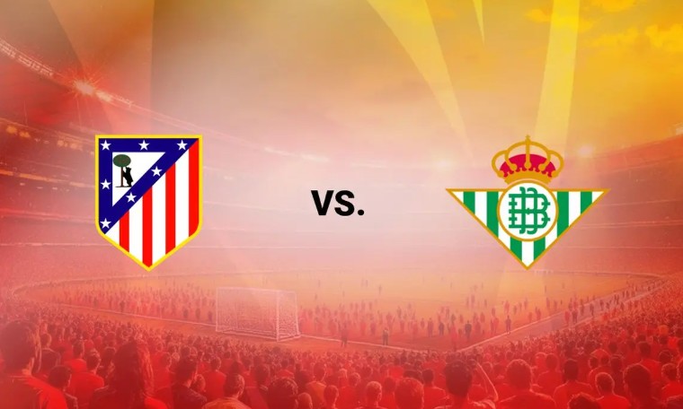 Soi kèo bóng đá Atlético Madrid vs Real Betis 00:00 19/05 10 Soi kèo bóng đá Atlético Madrid vs Real Betis