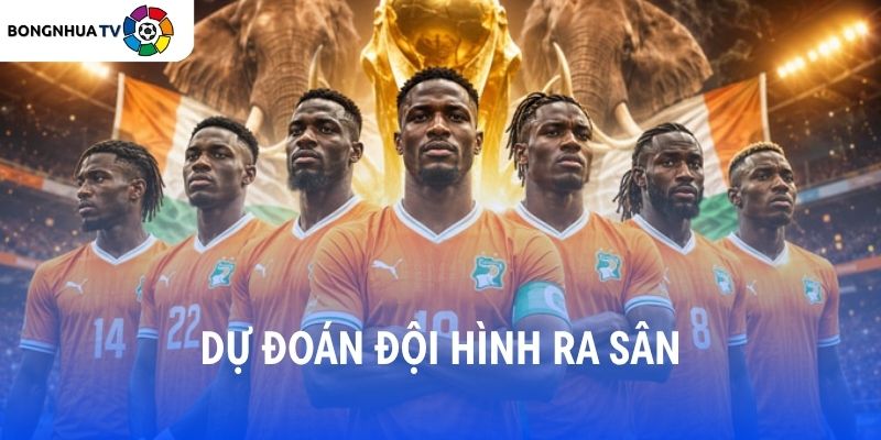 Dự đoán đội hình ra sân