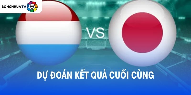 Soi kèo Hà Lan vs Nhật Bản 03:00 Thứ hai, 15/06/2026 FIFA World Cup 2026 7 Dự đoán kết quả trận đấu Hà Lan vs Nhật Bản