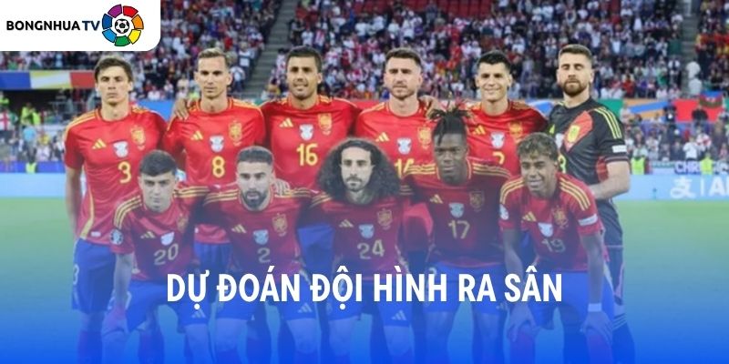 Dự đoán đội hình ra sân