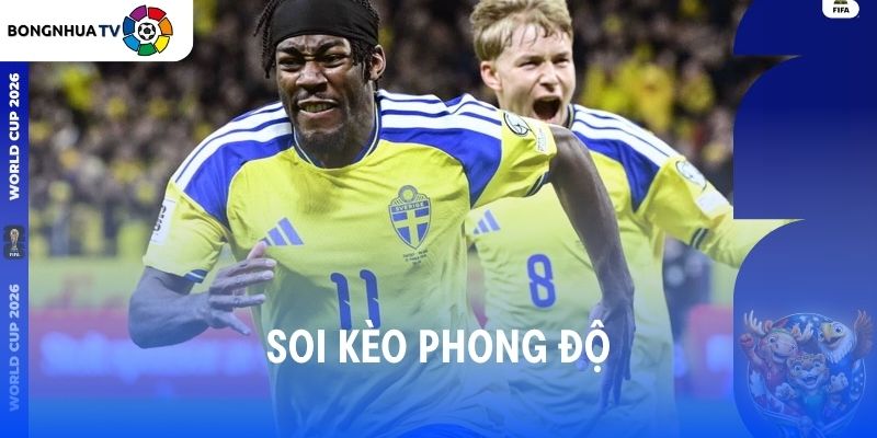 Soi kèo Thụy Điển vs Tunisia 09:00 Thứ hai, 15/06/2026 FIFA World Cup 2026 6 Soi kèo phong độ Thụy Điển vs Tunisia