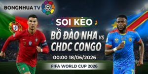Soi kèo Bồ Đào Nha vs CHDC Congo 00:00 18/06/2026 FIFA World Cup 2026
