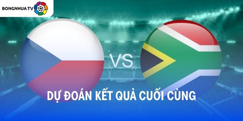 Dự đoán kết quả trận đấu SH Séc vs Nam Phi