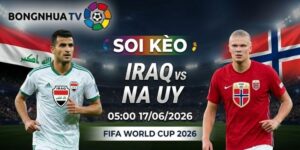 Soi kèo Iraq vs Na Uy 05:00 17/06/2026 FIFA World Cup 2026