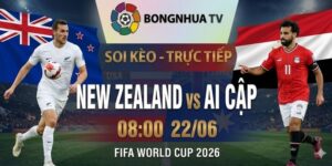 Soi kèo New Zealand vs Ai Cập 08:00 22/06 FIFA World Cup 2026